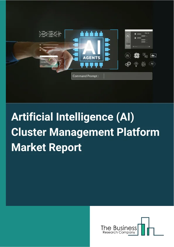 Artificial Intelligence (AI) Cluster Management Platform Market Report Infographic Image