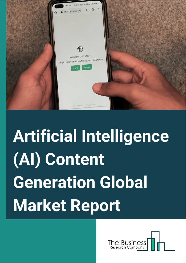 Global Artificial Intelligence (AI) Content Generation Market Report 2025