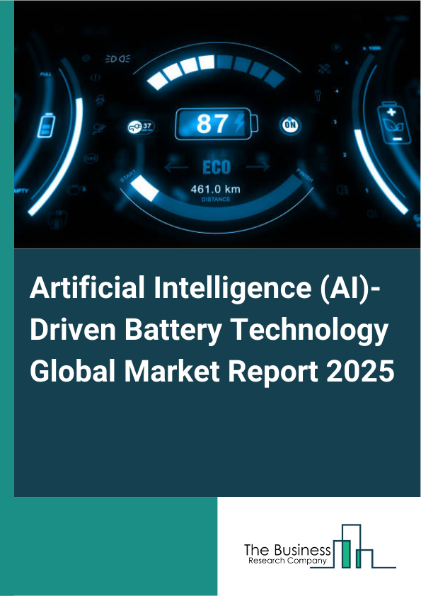 Global Artificial Intelligence (AI)-Driven Battery Technology Market Report 2025