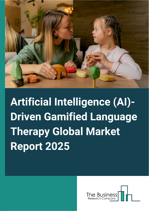 Global Artificial Intelligence (AI)-Driven Gamified Language Therapy Market Report 2025
