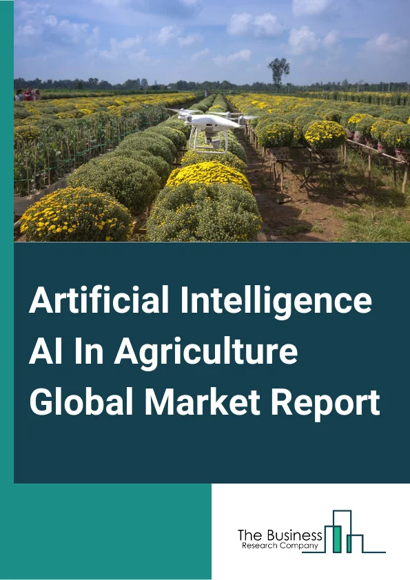 Artificial Intelligence AI In Agriculture
