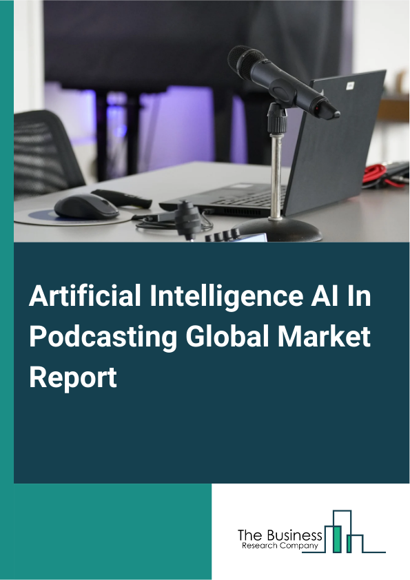Artificial Intelligence AI In Podcasting