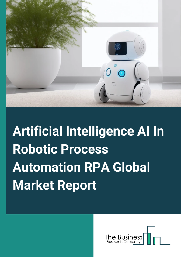 Artificial Intelligence AI In Robotic Process Automation RPA