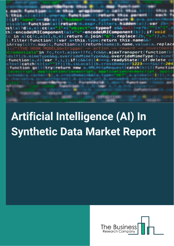 Artificial Intelligence (AI) In Synthetic Data Market Report Infographic Image