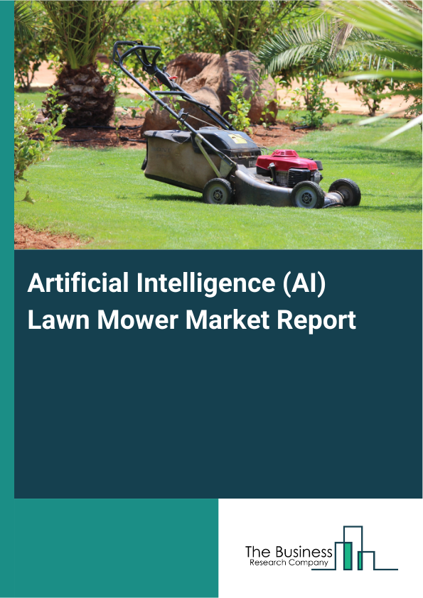 Artificial Intelligence (AI) Lawn Mower Market Report Infographic Image