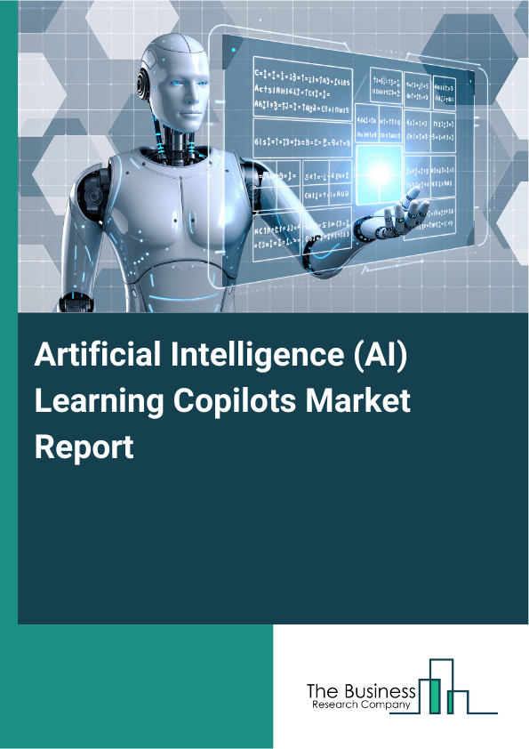Artificial Intelligence (AI) Learning Copilots Market Report Infographic Image