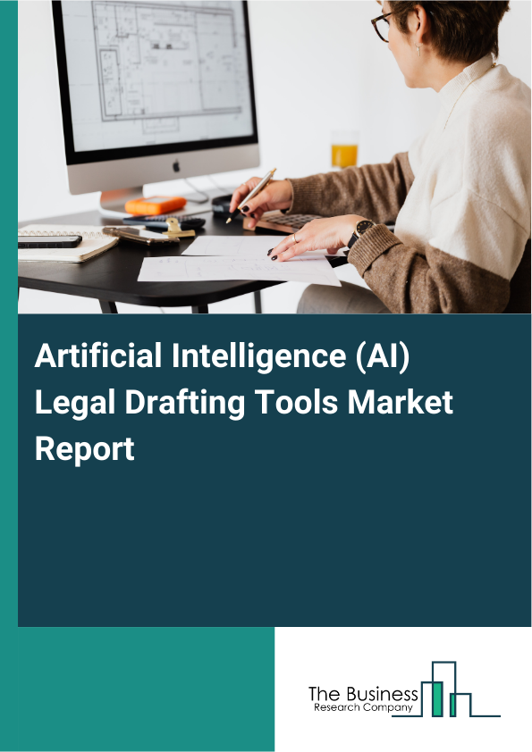 Artificial Intelligence (AI) Legal Drafting Tools Market Report Infographic Image