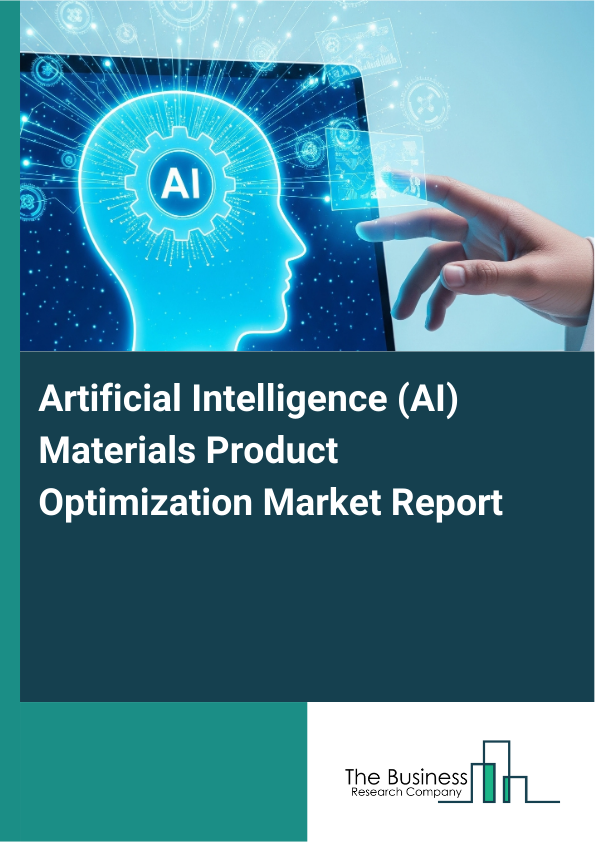 Artificial Intelligence (AI) Materials Product Optimization Market Report Infographic Image