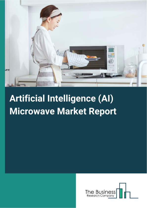 Artificial Intelligence (AI) Microwave Market Report Infographic Image