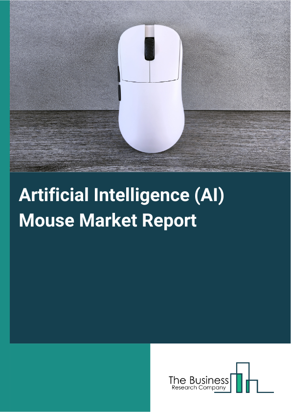 Artificial Intelligence (AI) Mouse Market Report Infographic Image