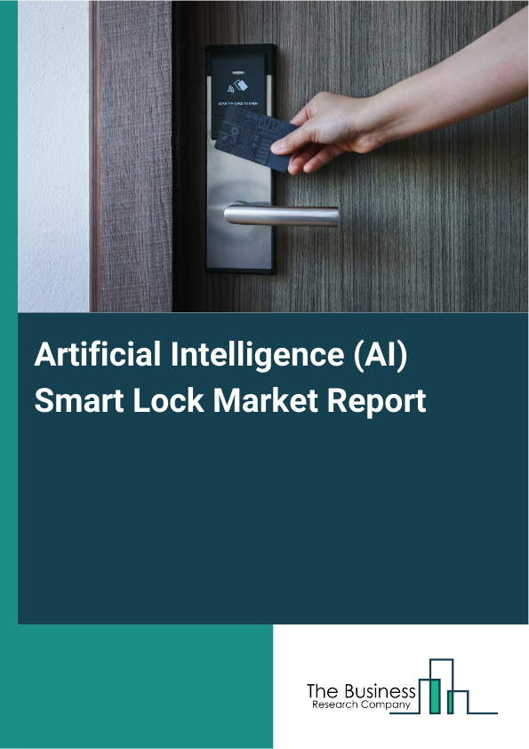 Artificial Intelligence (AI) Smart Lock Market Report Infographic Image