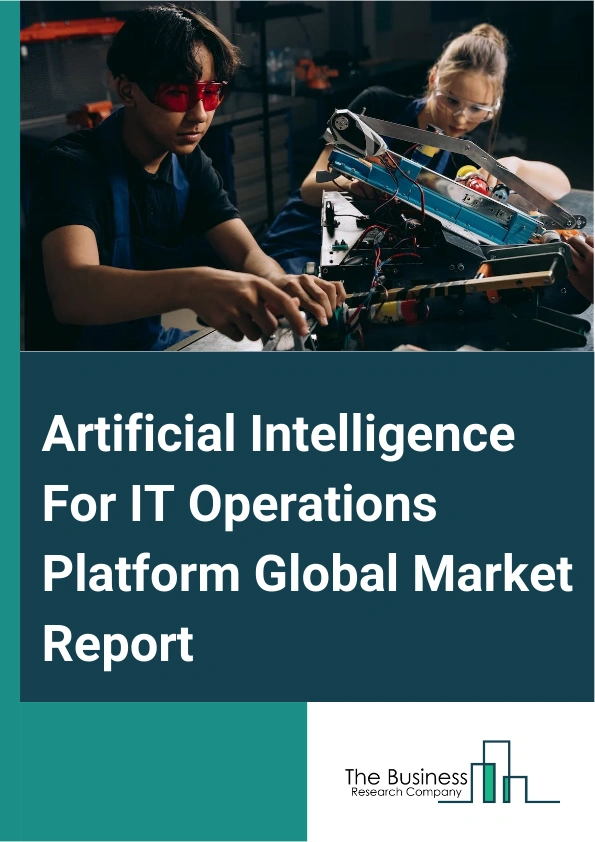 Artificial Intelligence For IT Operations Platform Global Market Report 2025 – By Type (Software, Service), By Technology (Natural Language Processing (NLP), Computer Vision, Machine Learning (ML), Context-Aware Computing), By Deployment Model (Cloud, On-Premises), By Organization Size (Small And Medium Enterprises (SMEs), Large Enterprises), By Application (IT Infrastructure, Application Performance Monitoring (APM), Real-Time Analytics, Network Security) – Market Size, Trends, And Global Forecast 2025-2034