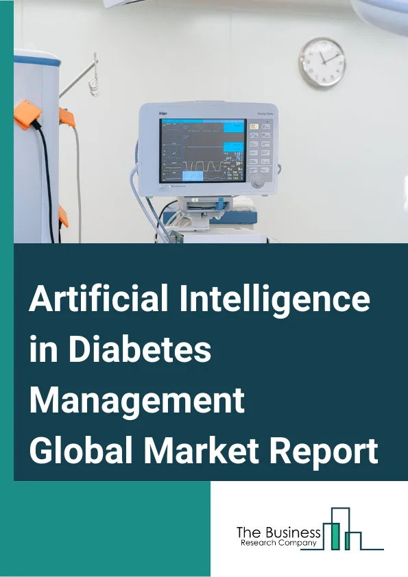 Artificial Intelligence in Diabetes Management Global Market Report 2024 – By Device (Diagnostic Devices, Glucose Monitoring Devices, Insulin Delivery Devices, Other Devices), By Techniques (Case-Based Reasoning, Intelligent Data Analysis), By End-Use (Hospitals, Clinics, Home Care Settings, Research Institutes) – Market Size, Trends, And Global Forecast 2024-2033