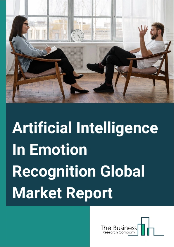 Artificial Intelligence In Emotion Recognition Global Market Report 2024 – By Offerings (Software, Services), By Tools (Facial Expression Recognition, Speech And Voice Recognition, Gesture And Posture Recognition), By Technology (Machine Learning, Bio Sensors Technology, Natural Language Processing, Feature Extraction, Pattern Recognition), By Application, Marketing And Advertising, Surveillance And Monitoring, Medical Emergency, Robotics And eLearning, Other Applications), By End-Use Verticals (Banking, Financial Services, And Insurance (BFSI), Healthcare And Life Sciences, IT And Telecommunication, Retail and eCommerce, Education, Media And Entertainment, Automotive, Other End-Users) – Market Size, Trends, And Global Forecast 2024-2033