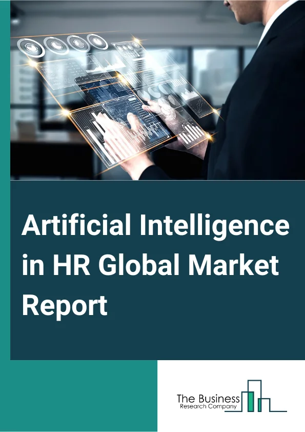 Artificial Intelligence in HR Global Market Report 2024 – By Offering (Hardware, Software, Services), By Technology (Virtual Assistants, Metaverse, AI Chatbot, People Analytics, Machine Learning, Computer Vision, Natural Language Processing, Other Technologies), By Enterprise Size (Small And Medium Enterprises, Large Enterprises), By Application (Workforce Management, Talent Management, Payroll Management, Performance Management, Recruitment, Hiring, Other Applications), By Industry (Academic, Banking, Financial Services and Insurance (BFSI), Government, Healthcare, Information Technology (IT) And Telecom, Manufacturing, Retail, Other Industries) – Market Size, Trends, And Global Forecast 2024-2033