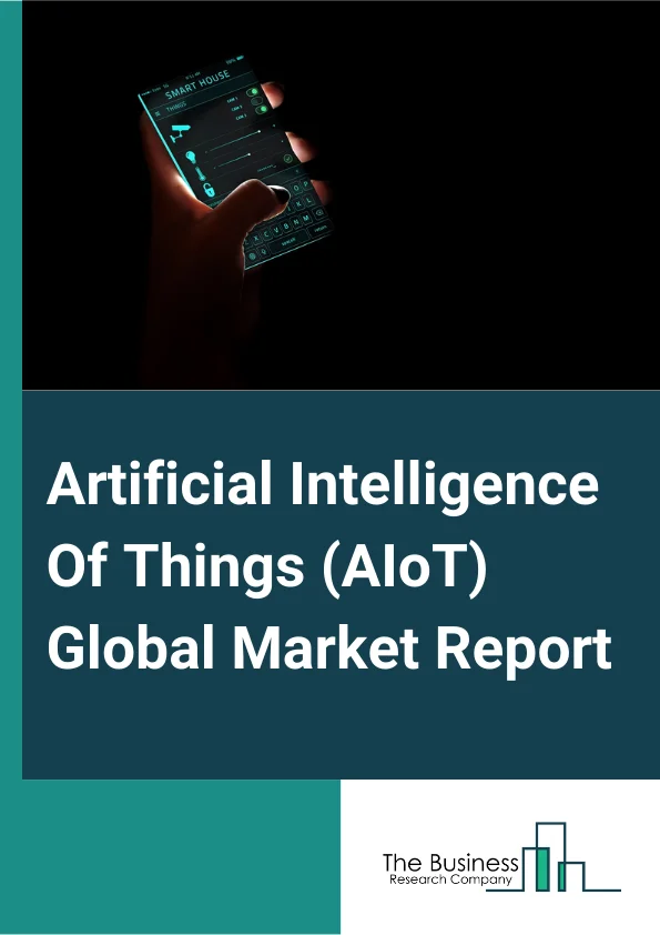 Artificial Intelligence Of Things (AIoT) Global Market Report 2025 – By Offering (Solutions, Services), By Deployment (On-Premises, Cloud), By Vertical (Banking, Financial Services and Insurance (BFSI), Manufacturing, Healthcare, Energy And Utilities, Retail, Transportation And Logistics, Other Verticals) – Market Size, Trends, And Global Forecast 2025-2034
