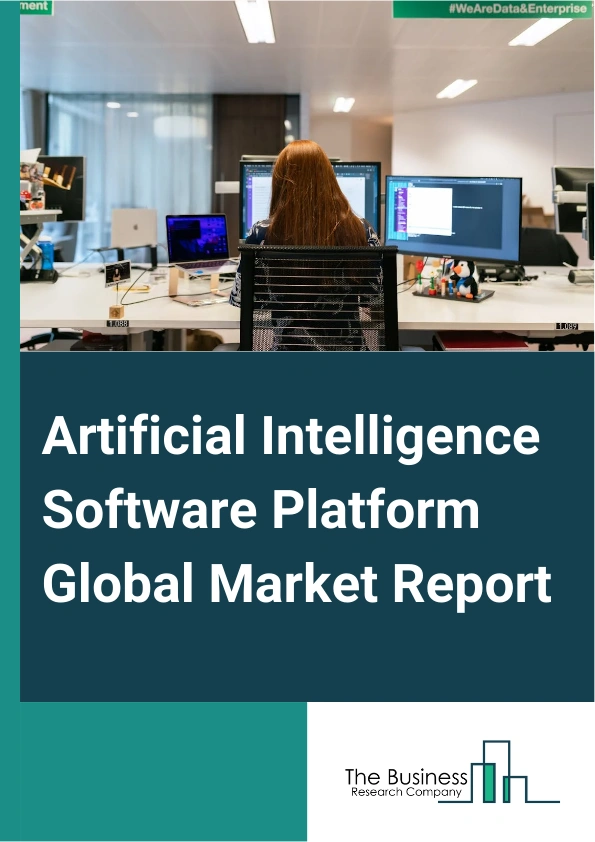 Global Artificial Intelligence Software Platform Market Report 2025