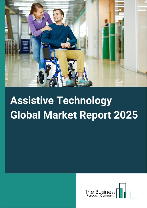Global Assistive Technology Market Report 2025
