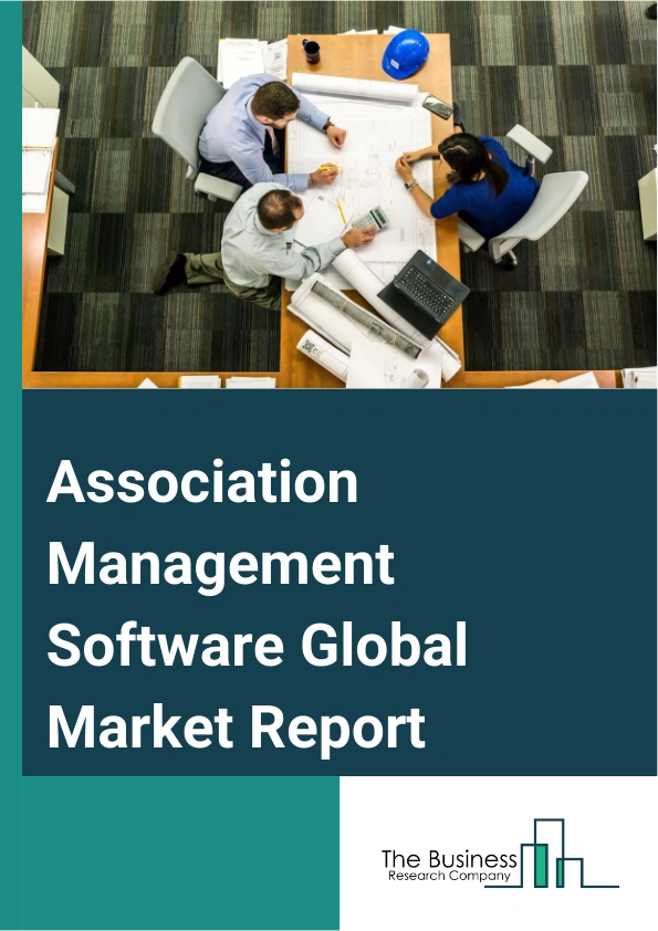 Global Association Management Software Market Report 2025