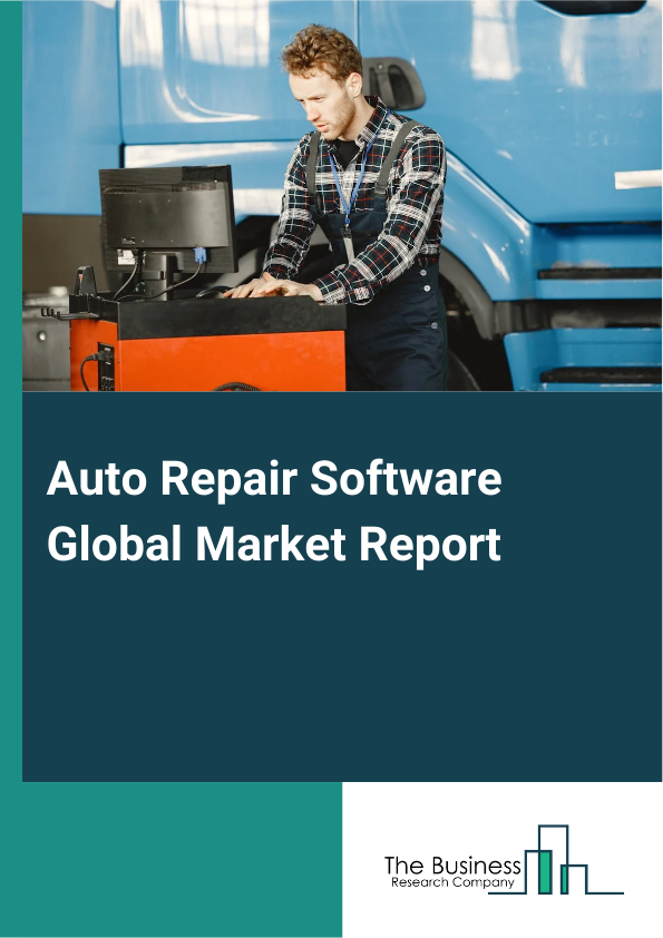 Global Auto Repair Software Market Report 2025