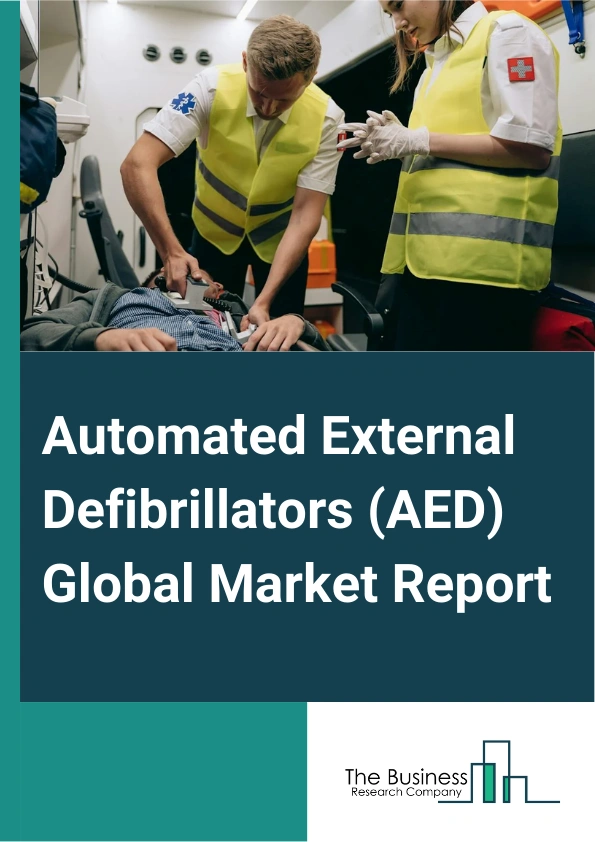 Automated External Defibrillators (AED) Global Market Report 2025 – By Type (Wearable, Non-Wearable), By Technology Type (Semi-Automatic, Fully Automatic), By Size Type (Standard, Pediatric), By Patient Type (Adults, Children), By End-User (Hospitals, Public Access Settings, Homecare settings, Pre-Hospitals Care, Emergency Medical Service Providers, Other End-Users) – Market Size, Trends, And Global Forecast 2025-2034