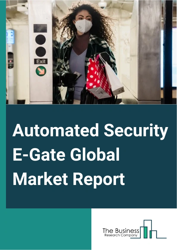 Automated Security E Gate