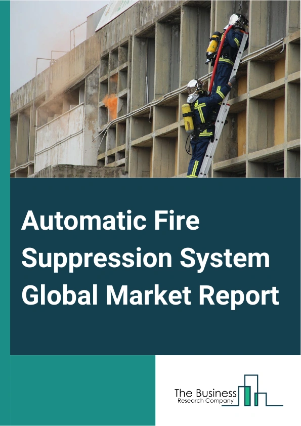 Automatic Fire Suppression System