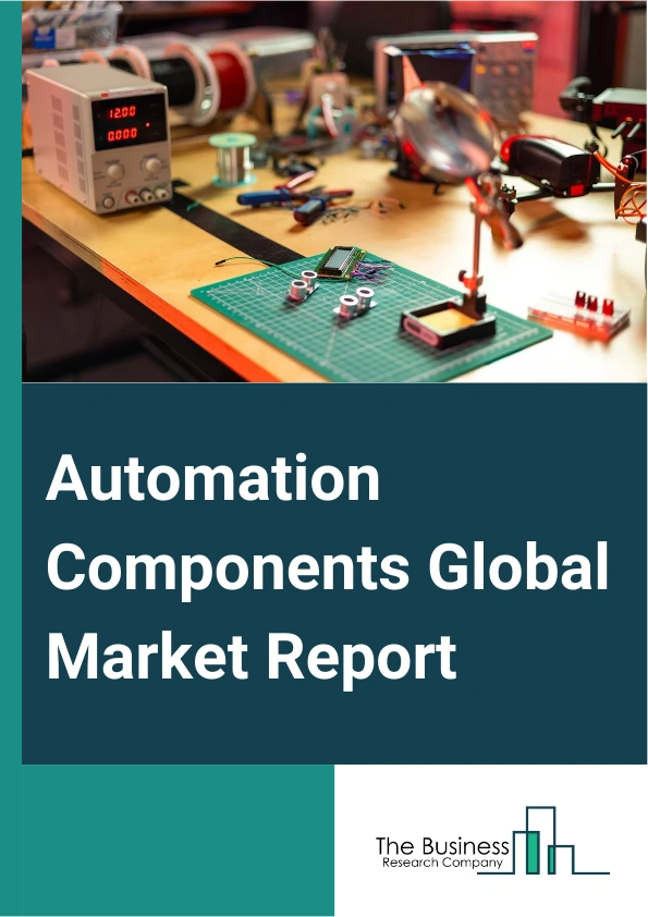 Global Automation Components Market Report 2025