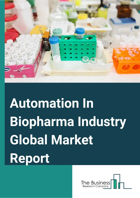 Automation In Biopharma Industry