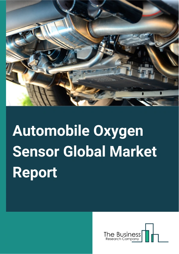 Global Automobile Oxygen Sensor Market Report 2025