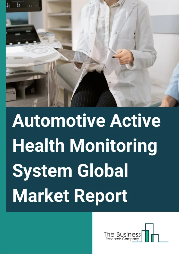 Automotive Active Health Monitoring System