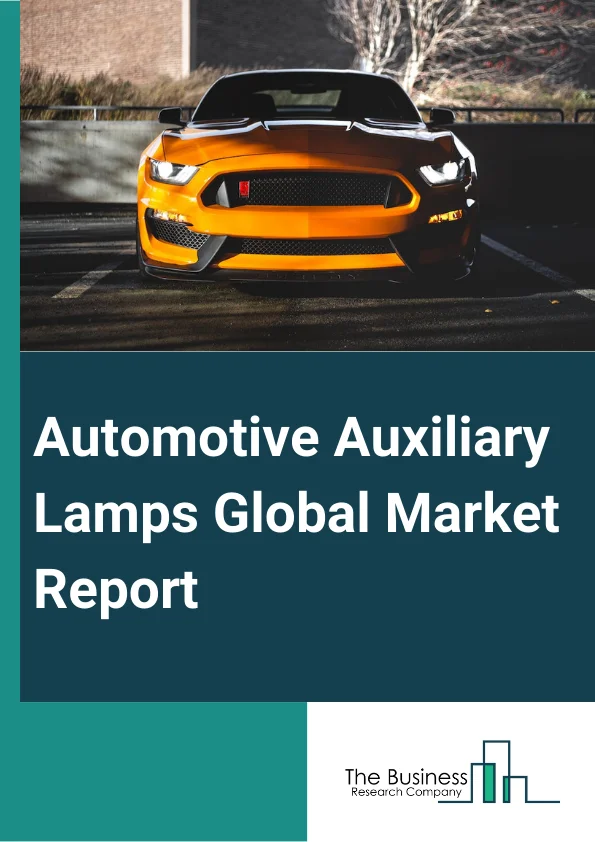 Automotive Auxiliary Lamps Global Market Report 2024 – By Product Type (Light Emitting Diode Light (LED), Xenon, Halogen, Sealed Beam Conversion Lamp, Modular Lights), By Technology (Adaptive Lighting, Intelligent Lighting, Other Technology Types), By Vehicle Type (Passenger Vehicle, Light Commercial Vehicle, Heavy Commercial Vehicle, Off-Road Vehicle, Electric Vehicle), By Sales Channel (Original Equipment Manufacturer (OEMs), Aftermarket) – Market Size, Trends, And Global Forecast 2024-2033