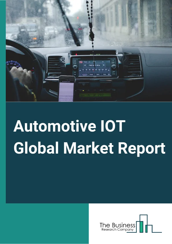 Automotive IOT Global Market Report 2023 – By Offering (Hardware, Software, Services), By Connectivity (Embedded, Tethered, Integrated), By Application (Infotainment, Fleet Management, Predictive Maintenance, Vehicle Security, Automatic Driver Assistance System, Other Applications), By End User (Original Equipment Manufacturers, Aftermarket) – Market Size, Trends, And Global Forecast 2023-2032