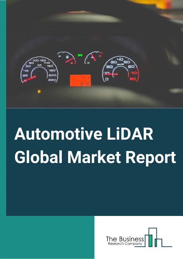 Automotive LiDAR Global Market Report 2023 