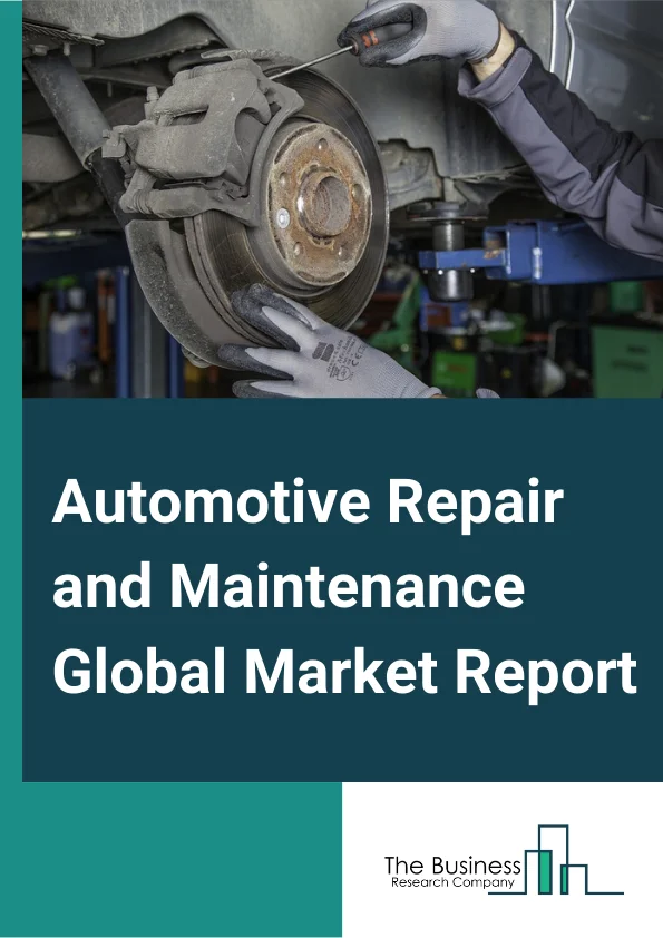 Automotive Repair and Maintenance Global Market Report 2024 – By Type (Automotive Mechanical And Electrical Repair And Maintenance, Automotive Body, Paint, Interior, And Glass Repair, Other Automotive Repair And Maintenance), By Vehicle Type (Passenger Cars, Light Commercial Vehicles, Heavy Commercial Vehicles, Bike And Scooter), By Service Provider (Automotive Dealership, Franchise General Repair, Specialty Shop, Locally Owned Repair Shops/Body Shop, Others) – Market Size, Trends, And Global Forecast 2024-2033