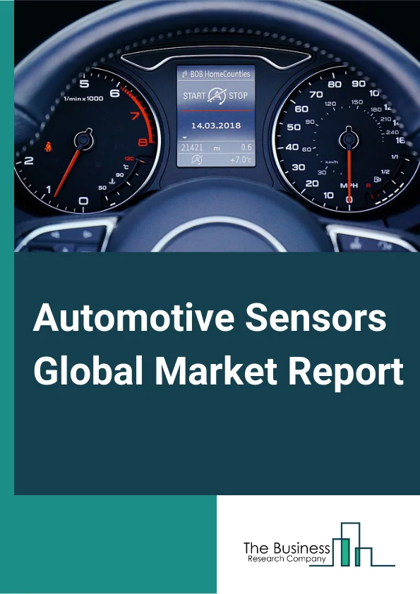 Automotive Sensors Global Market Report 2025 – By Type (Temperature Sensors, Pressure Sensors, Speed Sensors, Level/Position Sensors, Magnetic Sensors, Gas Sensors, Inertial Sensors), By Vehicle Type (Passenger Car, Light Commercial Vehicle, Heavy Commercial Vehicle), By Technology (Nano-Electro-Mechanical Systems, Micro-Electro-Mechanical Systems), By Application Type (Powertrain, Chassis, Exhaust, ADAS, Other Applications) – Market Size, Trends, And Global Forecast 2025-2034