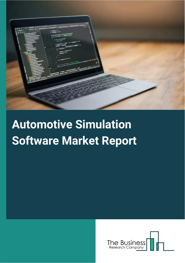 Automotive Simulation Software Market Report Infographic Image