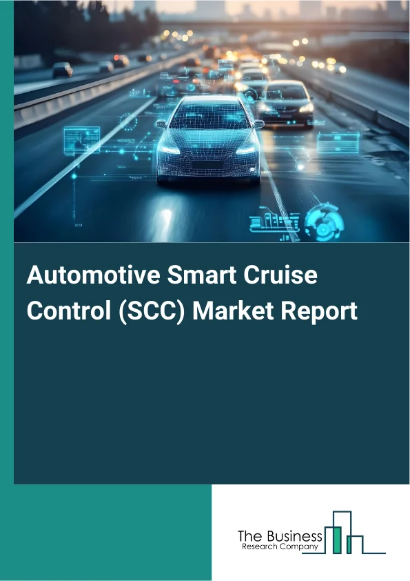 Automotive Smart Cruise Control (SCC) Market Report Infographic Image