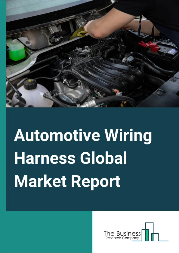 Automotive Wiring Harness Global Market Report 2024 – By Component Type (Wires, Connectors, Terminals, Other Components), By Material Type (Copper, Aluminum, Other Materials), By Harness Type (Main Harness, Auxiliary Harness, Other Types), By Vehicle Type (Two Wheelers, Passenger Cars, Commercial Vehicles) – Market Size, Trends, And Global Forecast 2024-2033