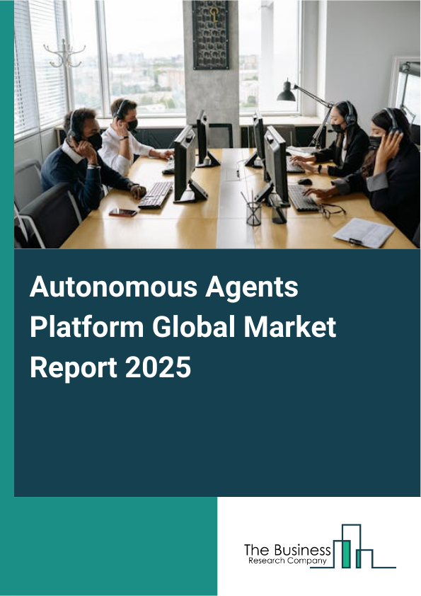 Autonomous Agents Platform Market Report Infographic Image