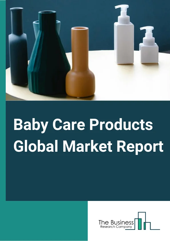 Baby Care Products Global Market Report 2023 – By Type (Baby Skin Care, Baby Hair Care Products, Bathing Products, Baby Tolitories, Baby Food And Beverages, Other Products), By Buyer Type (Institutional Buyers, Residential Buyers), By Distribution Channel (Online Platform, Departmental Stores, Specialized Stores, Supermarkets, Other Distribution Channels) – Market Size, Trends, And Global Forecast 2023-2032