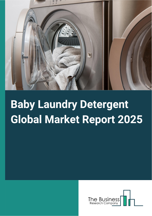 Global Baby Laundry Detergent Market Report 2025