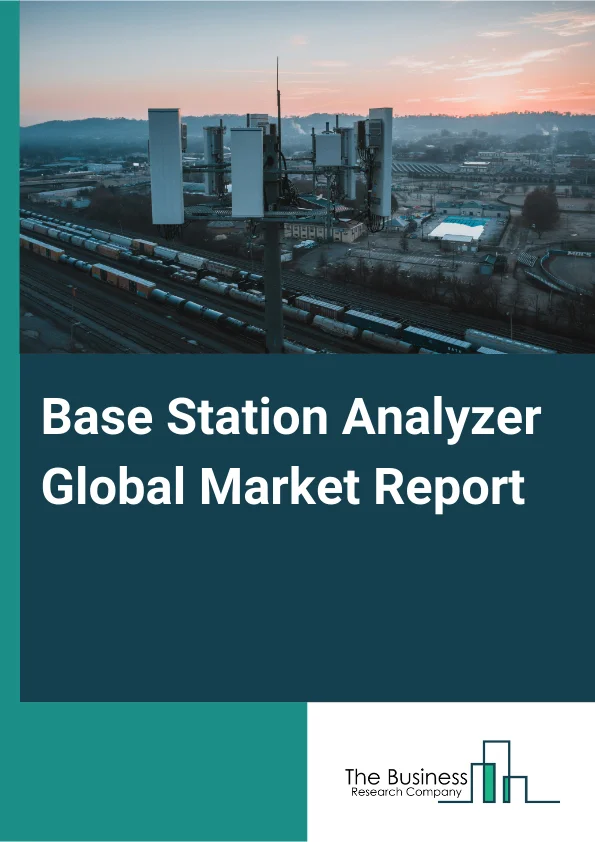 Global Base Station Analyzer Market Report 2025
