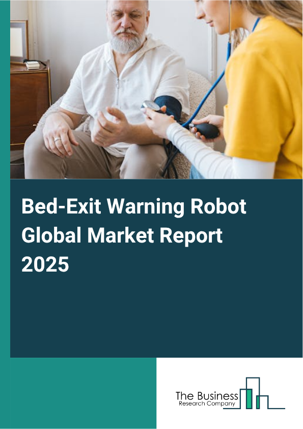 Bed-Exit Warning Robot Market Report Infographic Image