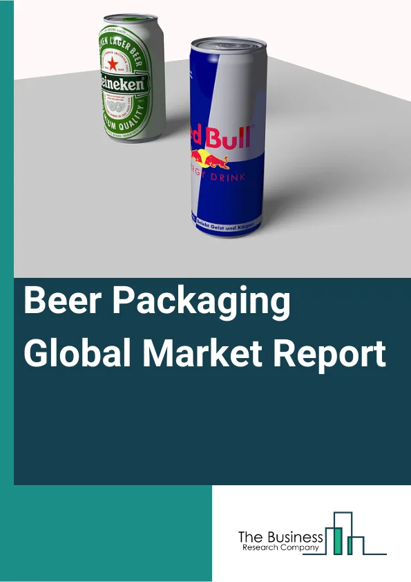 Beer Packaging Global Market Report 2023