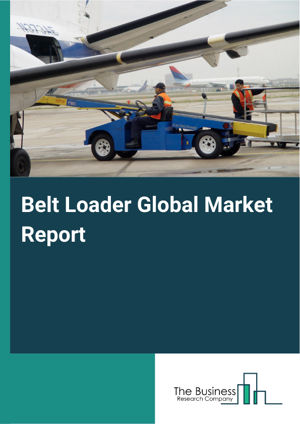 Global Belt Loader Market Report 2025