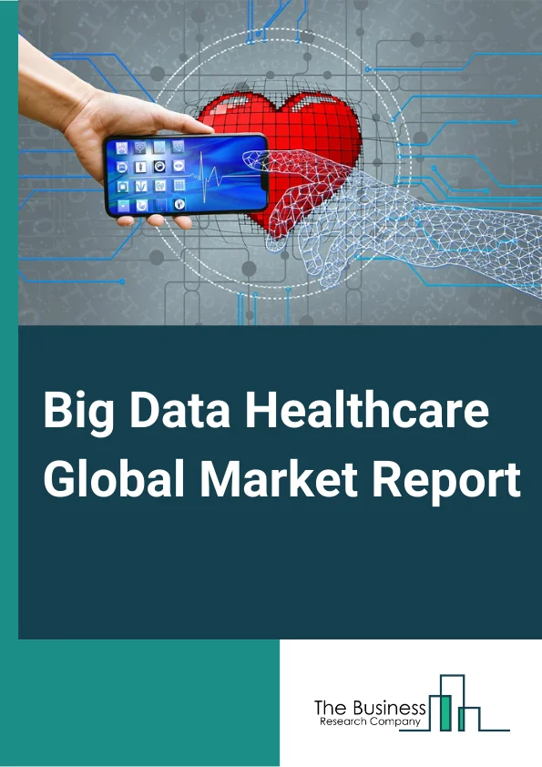 Big Data Healthcare Global Market Report 2023 – By Component (Software, Services), By Deployment (On Premise, Cloud), By Analytics Type (Descriptive Analytics, Predictive Analytics, Prescriptive Analytics), By Application (Financial Analytics, Clinical Data Analytics, Operational Analytics, Population Health Analytics), By End User (Hospitals And Clinics, Finance And Insurance Agents, Research Organization) – Market Size, Trends, And Global Forecast 2023-2032