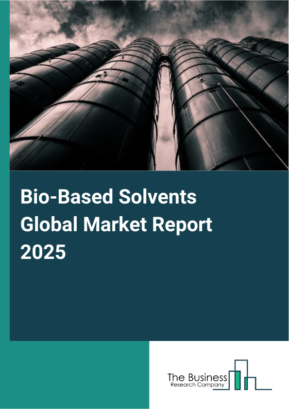 Global Bio-Based Solvents Market Report 2025