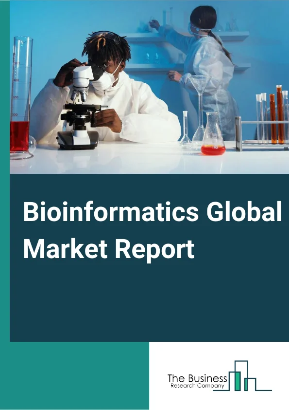 Bioinformatics Global Market Report 2025 – By Products and Services (Knowledge Management Tools, Data Analysis Platforms, Services), By Application (Metabolomics, Molecular Phylogenetics, Transcriptomics, Proteomics, Chemoinformatics, Genomics, Other Applications), By End Users (Pharmaceutics, Animal Study, Agriculture, Forensic Science, Other End Users) – Market Size, Trends, And Global Forecast 2025-2034
