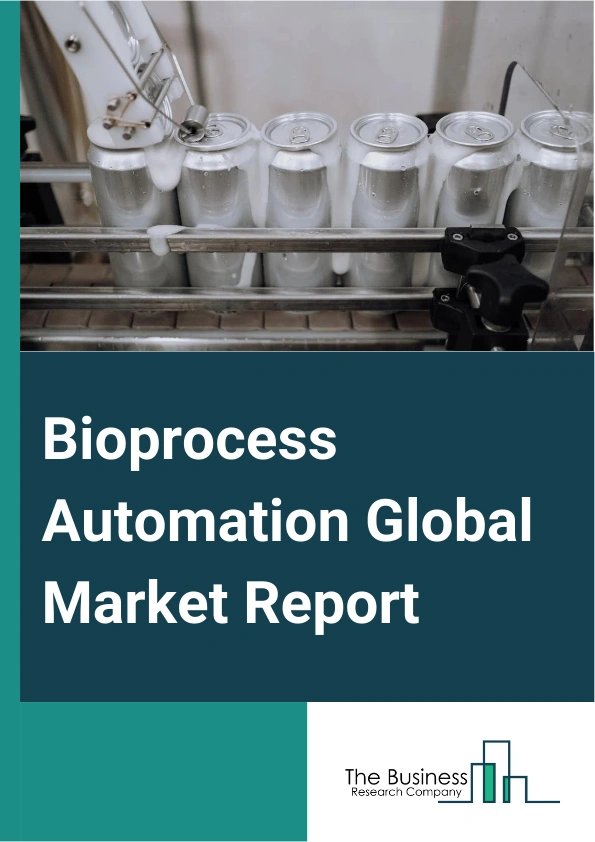 Global Bioprocess Automation Market Report 2025